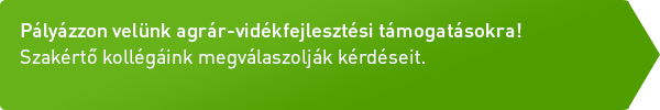 Pályázzon velünk agrár-vidékfejlesztési támogatásokra!