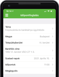 Időpontfoglalás bankfiókjainkba Időpontfoglalás bankfiókjainkba